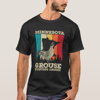 Minnesota Ruffed Grouse Quote for a Ruffed Grouse  T-Shirt