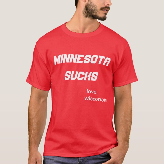 minnesota sucks T-Shirt (Front)
