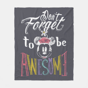 Minnie   Don't Forget To Be Awesome Fleece Blanket