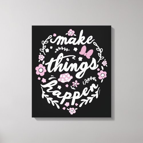 Minnie  Make Things Happen Canvas Print