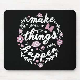 Minnie   Make Things Happen Mouse Pad