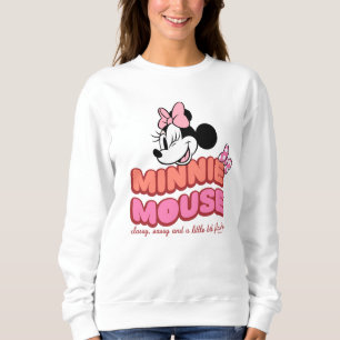 Minnie Mouse Classy Sassy and Flashy Sweatshirt