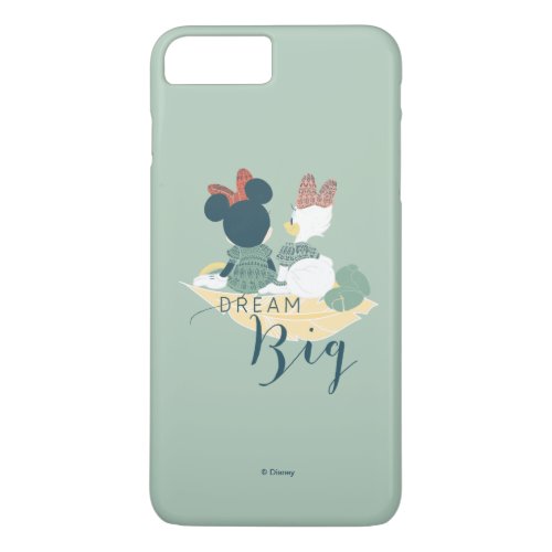 Minnie Mouse  Daisy Duck  Dream Big iPhone 8 Plus7 Plus Case