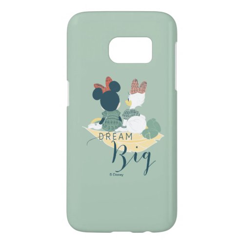Minnie Mouse  Daisy Duck  Dream Big Samsung Galaxy S7 Case