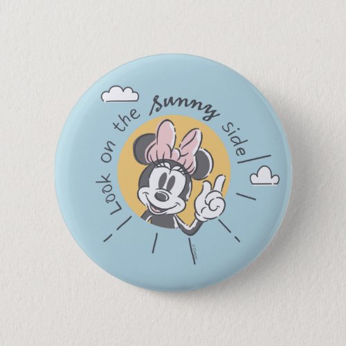 Minnie Mouse  Look on the Sunny Side Button