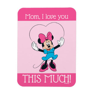 Minnie Mouse - Mom, I Love You This Much! Magnet