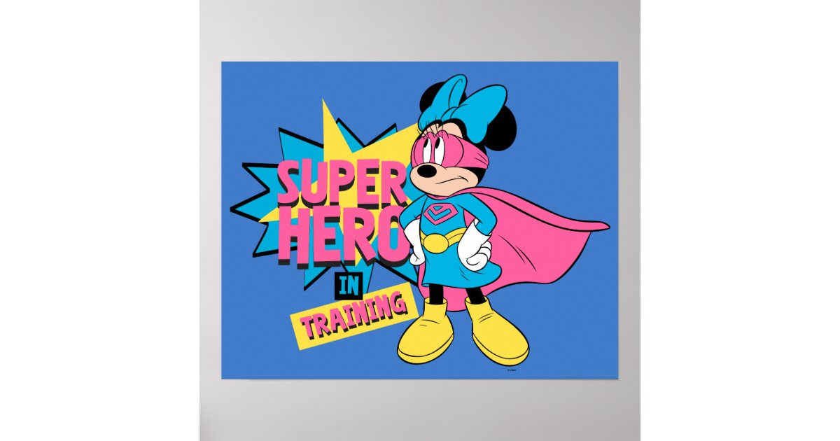 Minnie Mouse Super Hero In Training Poster Zazzle Com