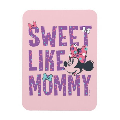 Minnie Mouse  Sweet Like Mommy Magnet