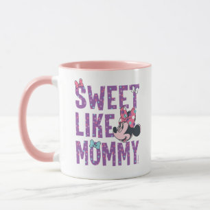 Minnie Mouse   Sweet Like Mommy Mug