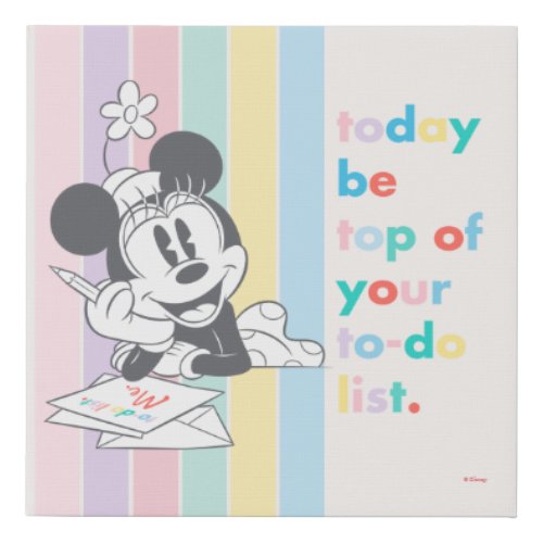 Minnie Mouse  Today Be Top of Your To_Do List Faux Canvas Print