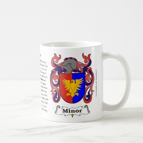 Minor the Origin the Meaning and the Crest on a Coffee Mug