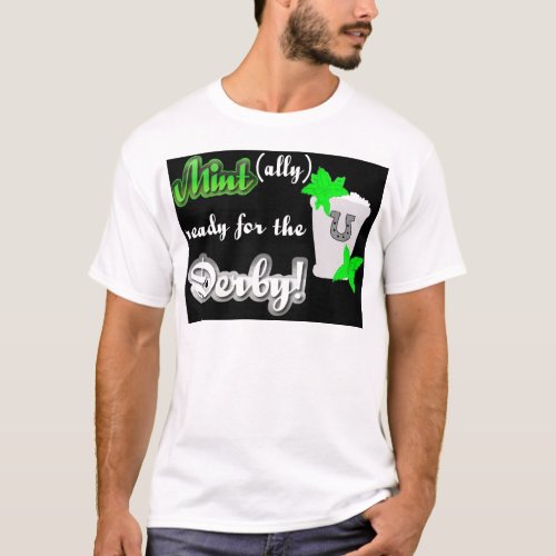 Mint ally ready for the Derby T_Shirt