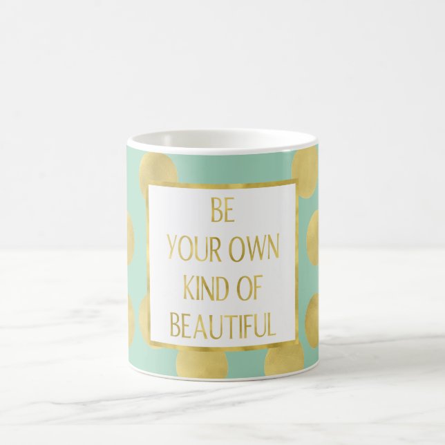 Mint and Gold Glitz Dots Be Beautiful Coffee Mug (Center)