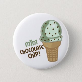 Mint Chocolate Chip with text Pinback Button