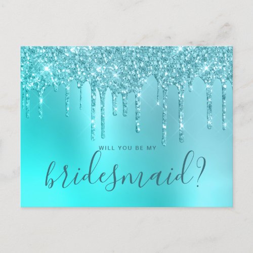 Mint glitter drips will you be my bridesmaid invitation postcard