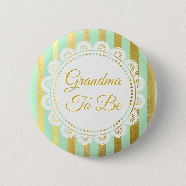 Mint Green and Gold Striped Grandma to Be Button (Front)