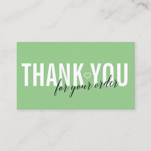 MINT GREEN CUSTOMER THANK YOU FOR YOUR ORDER BUSINESS CARD