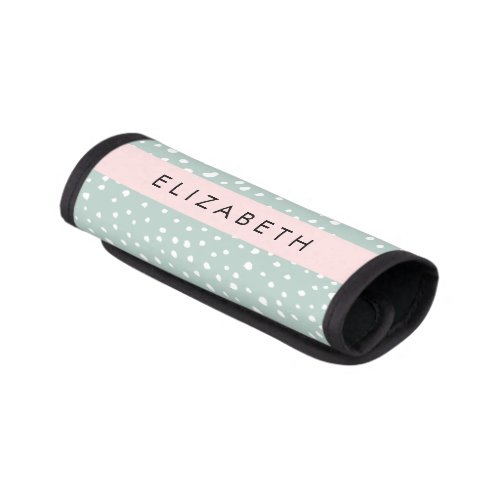 Mint Green Dalmatian Dots Spots Your Name Luggage Handle Wrap