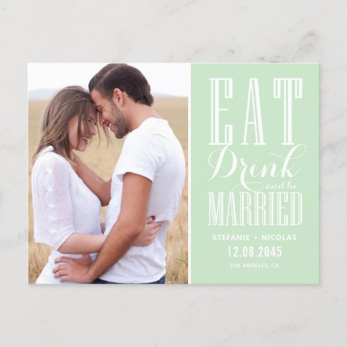 Mint Green Eat Drink and Be Married Save the Date Announcement Postcard