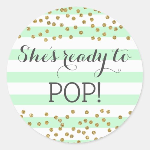 Mint Green Gold Baby Shower Sprinkle Ready to Pop Classic Round Sticker