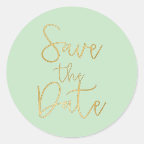 Mint Green  Gold Script Type SAVE THE DATE Classic Round Sticker
