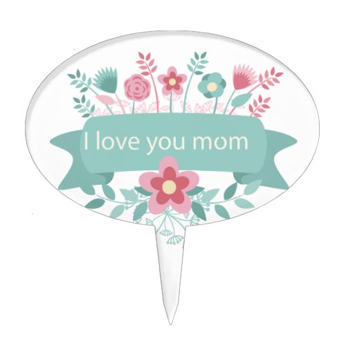 Mint Green I Love You Mom Cake Topper