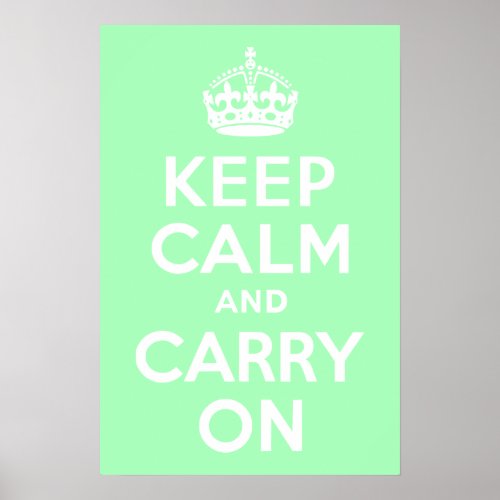 Mint Green Keep Calm and Carry On Poster