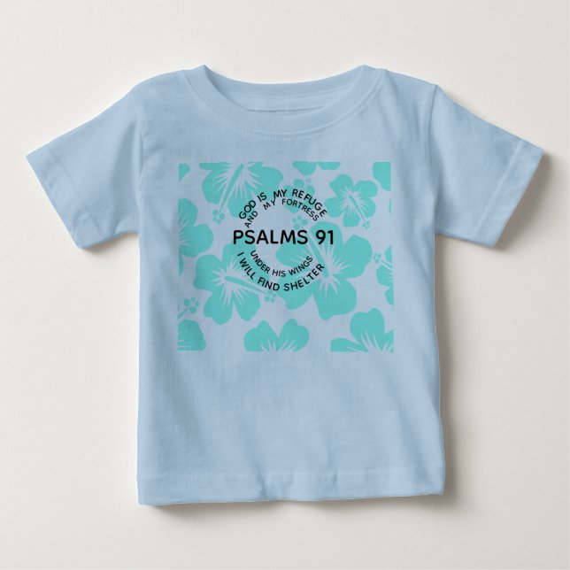 Mint psalms 91 flower  baby T-Shirt (Front)