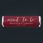 Mint To Be Burgundy Red Wedding<br><div class="desc">This mint favor wrapper features a simple and elegant design with a burgundy red background and all-white fonts, with all text centered for a clean, modern look. Across the top, the phrase "Mint To Be" is written in a script calligraphy font, adding a romantic touch. The couple’s names and wedding...</div>