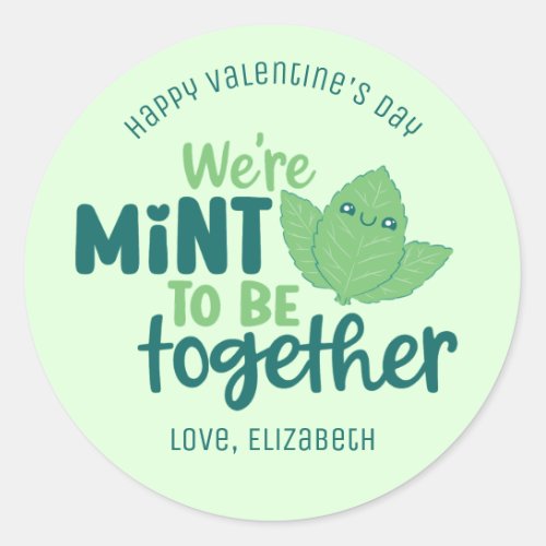 Mint To Be Funny Pun Cute Valentines Day Classic Round Sticker