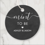 Mint to Be Gift Tag, Wedding Mints Tag, Chalkboard Favor Tags<br><div class="desc">These are the perfect little gift tags. You can customize front and back text.</div>