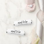 Mint to Be | Modern Fun Wedding Favor Mints<br><div class="desc">Simple, stylish "mint to be" wedding day mints in a modern minimalist design style with a handwritten script typography in classic black and white written in an informal casual style. The text can easily be personalized for a unique one of a kind design for your special day. The perfect way...</div>
