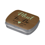 Mint To Be Script Calligraphy Rustic Wood Wedding Candy Tin at Zazzle