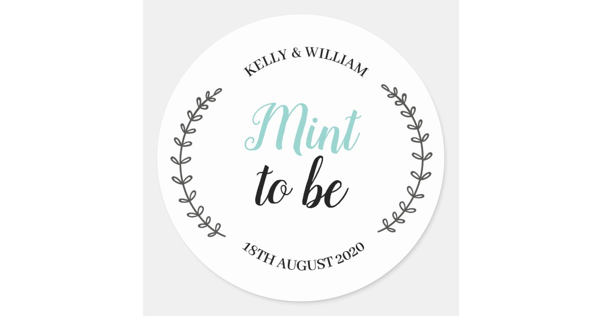 Mint To Be Sticker | Zazzle