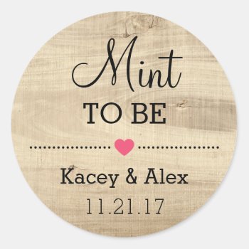 Mint To Be Stickers Rustic Wood Wedding Favors by INAVstudio at Zazzle