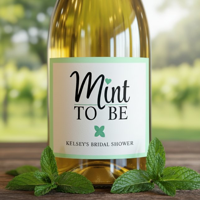 Mint to Be Wedding Bridal Shower Sparkling Wine Label (Mint to Be Wedding Bridal Shower Sparkling Wine Label
)