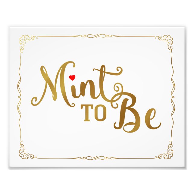 mint to be, wedding favor, wedding sign, gold photo print (Front)