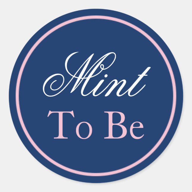 "Mint to Be" Wedding Sticker - Blush Pink/Navy (Front)