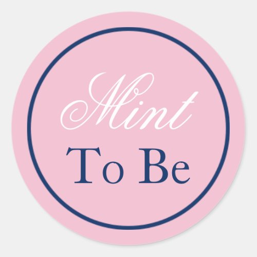 Mint to Be Wedding Sticker _ Blush PinkNavy