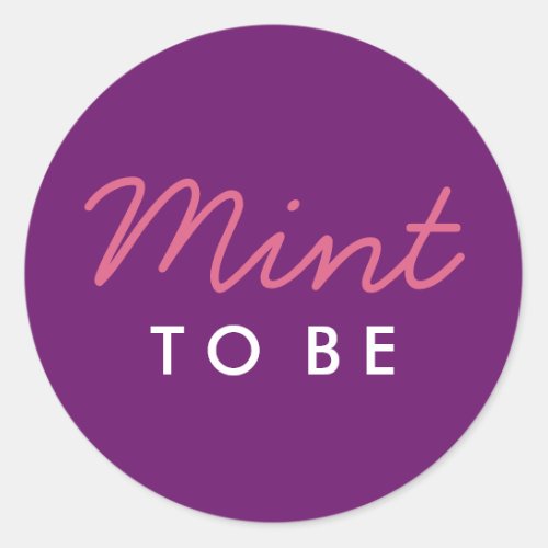 Mint to Be Welcome Bag or Favor Sticker
