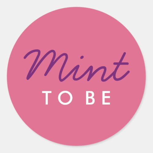 Mint to Be Welcome Bag or Favor Sticker