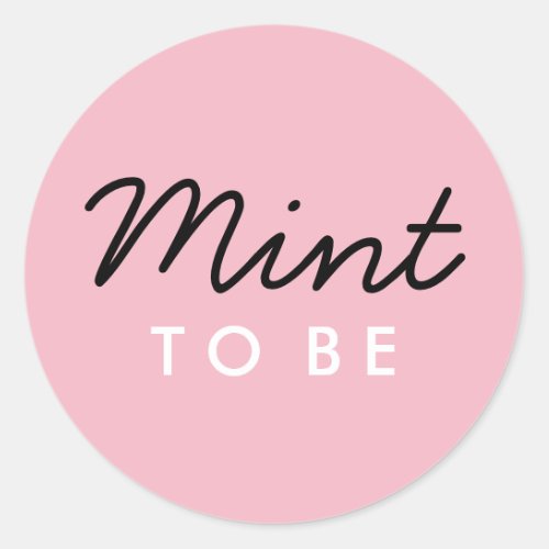 Mint to Be Welcome Bag or Favor Sticker