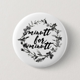 Minutt for minutt button