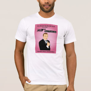 MIPs are forever shirt