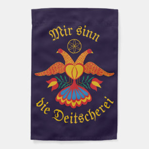 Mir sinn die Deitscherei - Deitschi Faahne  Garden Flag
