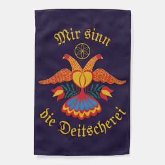 Mir sinn die Deitscherei - Deitschi Faahne Garden Flag