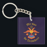 Mir sinn die Deitscherei - Deitschi Faahne Keychain<br><div class="desc">“Mir Sinn die Deitscherei” (“We are [Pennsylvania] Dutch Country”). Where this flag is flown is Deitscherei because we carry it with us wherever we go. The Diaspora is as much of the Deitscherei as Lebanon County is, and we must recognize that our migrations and historical circumstances have led to diversity...</div>