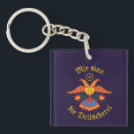 Mir sinn die Deitscherei - Deitschi Faahne Keychain<br><div class="desc">“Mir Sinn die Deitscherei” (“We are [Pennsylvania] Dutch Country”). Where this flag is flown is Deitscherei because we carry it with us wherever we go. The Diaspora is as much of the Deitscherei as Lebanon County is, and we must recognize that our migrations and historical circumstances have led to diversity...</div>