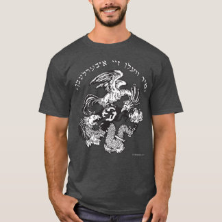 “Mir Veln Zey Iberlebn” (We Will Outlive Them) T-Shirt