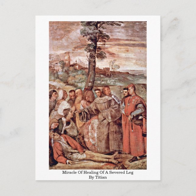 Miracle Of Healing Of A Severed Leg By Titian Postcard (Front)